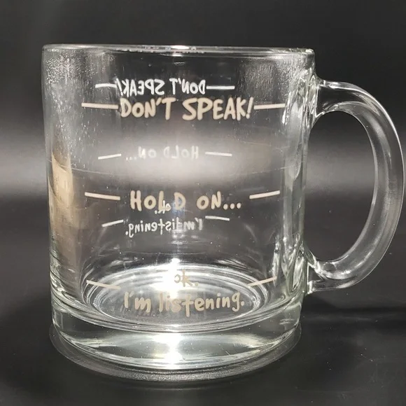 "Don't Speak" Coffee Cup/Tea Mug Measurement Calibrated Glass - Picture 4 of 5